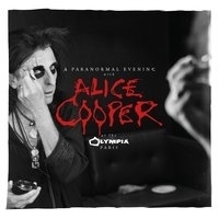 Альбом: Alice Cooper - A Paranormal Evening at the Olympia Paris (Live)