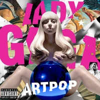 Альбом: Lady Gaga - Artpop
