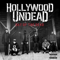 Альбом: Hollywood Undead - Day Of The Dead