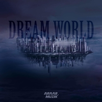 Альбом: Araabmuzik - Dream World