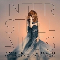 Альбом: Mylene Farmer - Interstellaires