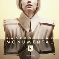 Альбом: Kadebostany - Monumental: Chapter 1