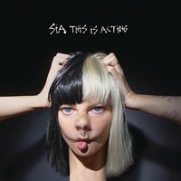 Альбом: Sia - This Is Acting