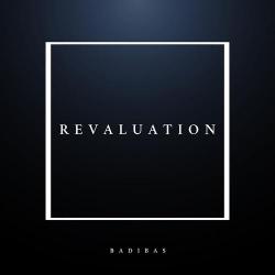 Badibas – Revaluation