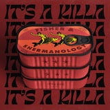 Shermanology & Fisher (OZ) – It's A Killa (Extended Mix)