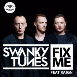 Swanky Tunes feat. Raign  – Fix Me [radio edit]