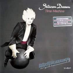 Silicon Dream – Time Machine (You Are the Master Of Time-Age)