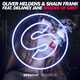 Oliver Heldens & Shaun Frank feat. Delaney Jane