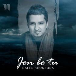 Daler Khonzoda – Jon Bo Tu