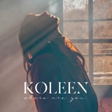 Koleen – Where Are You