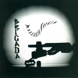 Brigada – Не в этой жизни