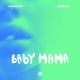 Скриптонит & Райда – Baby Mama (The Unknown Prod. Remix)