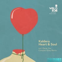 Kaldera – Heart & Soul (Original Mix)